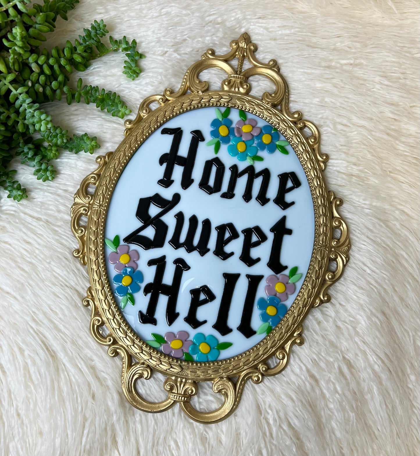 Home sweet Hell